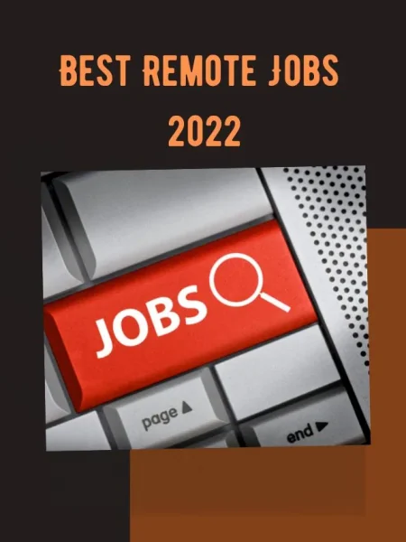 Best Remote Jobs 2022