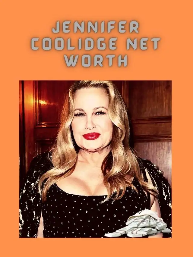 What is Jennifer Coolidge's net worth?