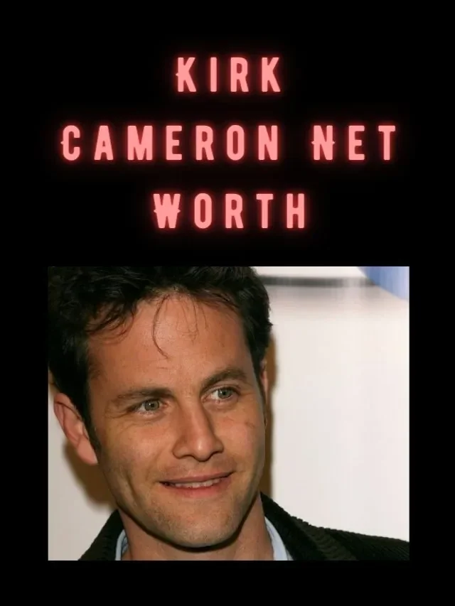 Kirk Cameron Net Worth