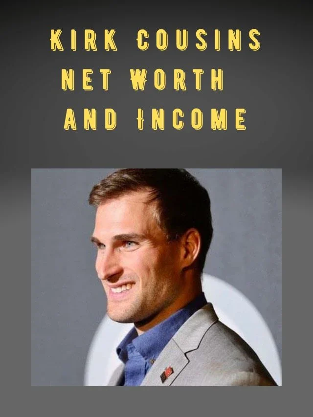 Kirk Cousins net Worth  and Income