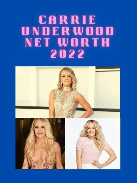 Carrie Underwood Net Worth 2022