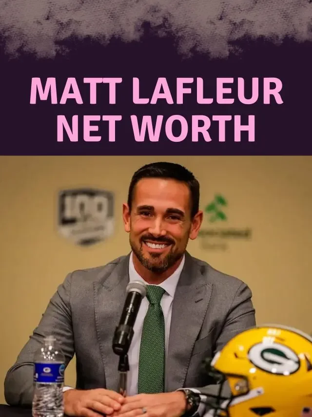 Matt Lafleur Net Worth