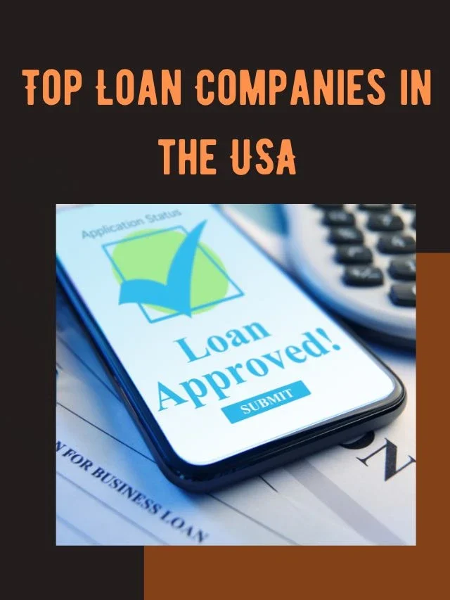 Top Loan Companies in the USA