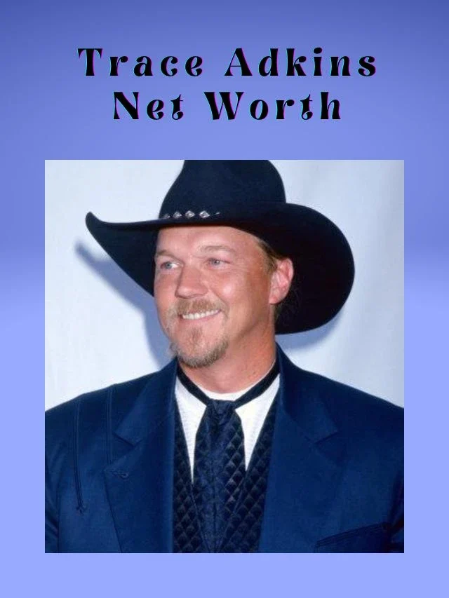 Trace Adkins Net Worth