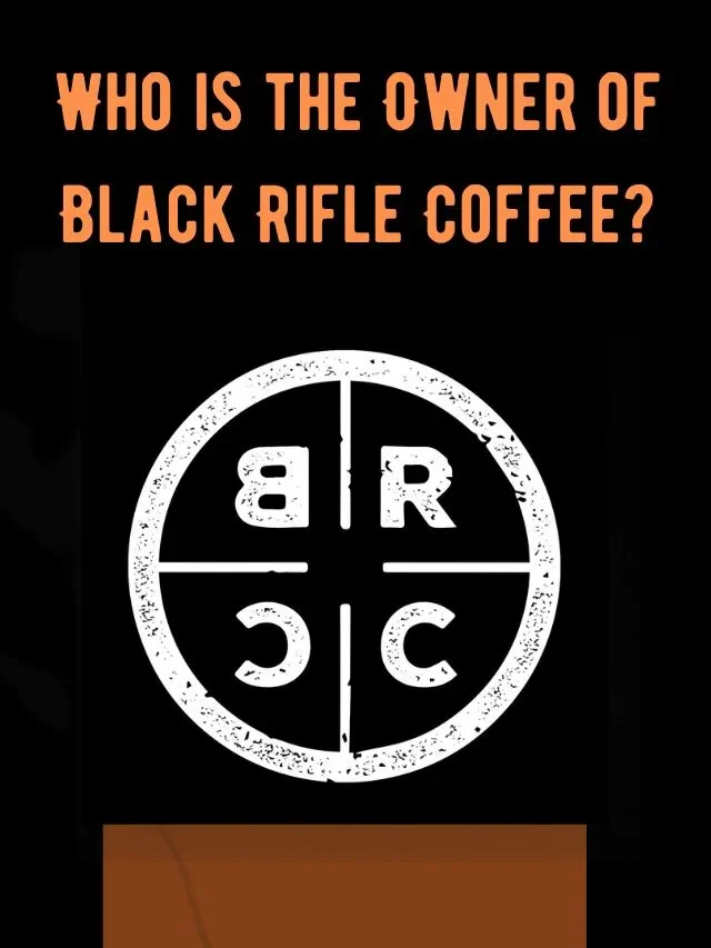 Who is the Owner of Black Rifle Coffee?