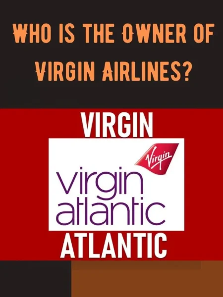 Who is the Owner of Virgin Airlines?