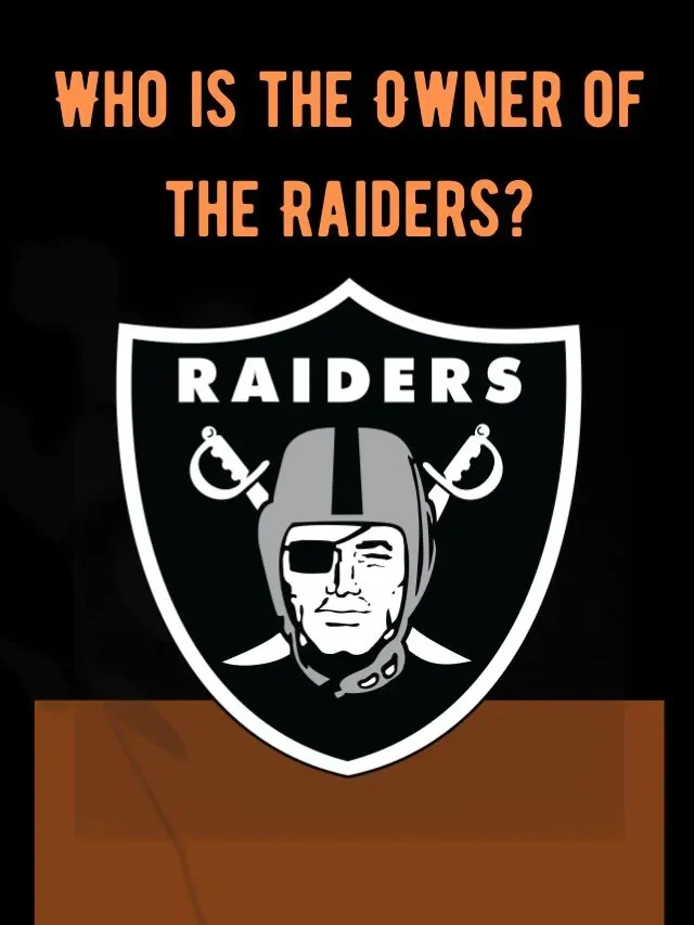 Who is the Owner of the Raiders?