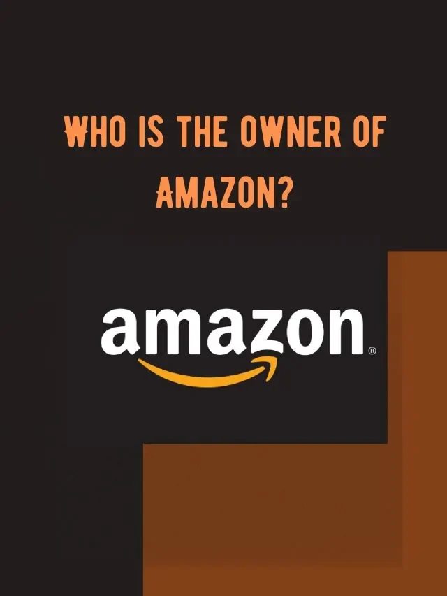 Amazon Owner and Net Worth?