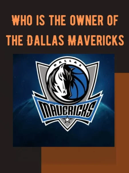 Who is the owner of the Dallas Mavericks