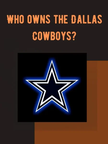 Who owns the Dallas Cowboys?