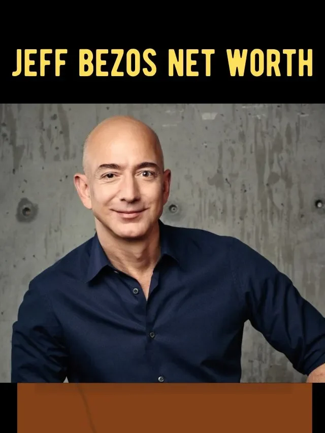 Jeff Bezos net worth