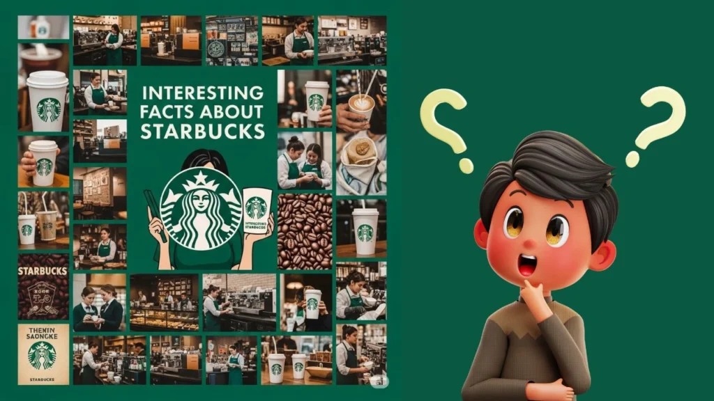 Who is the Owner of Starbucks? 7 Interesting Facts About Starbucks
