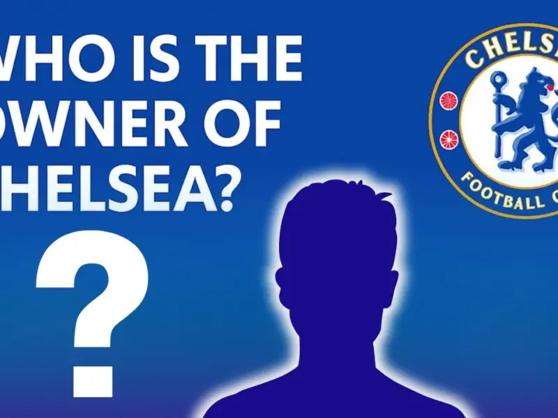 Who is the Owner of Chelsea?