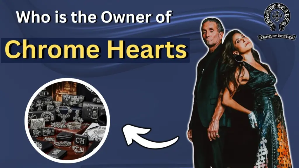 Who is the Owner of Chrome Hearts