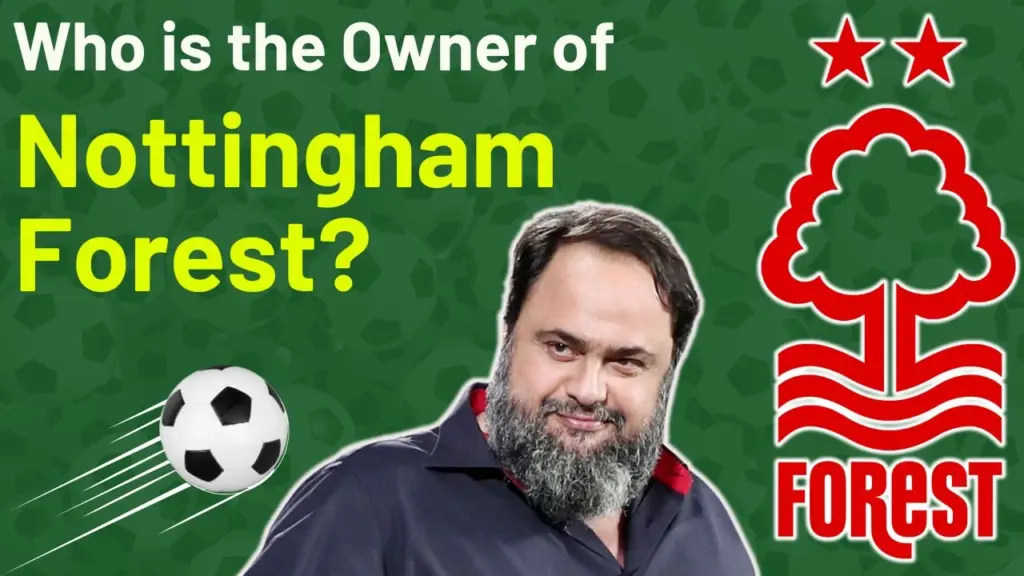 Who is the Owner of Nottingham Forest