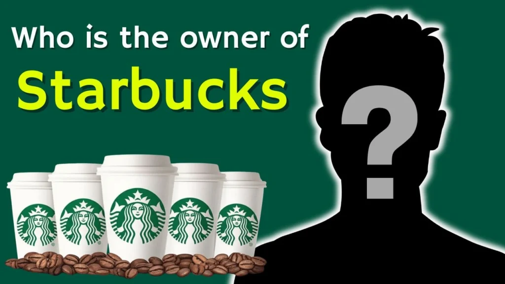 Who is the Owner of Starbucks