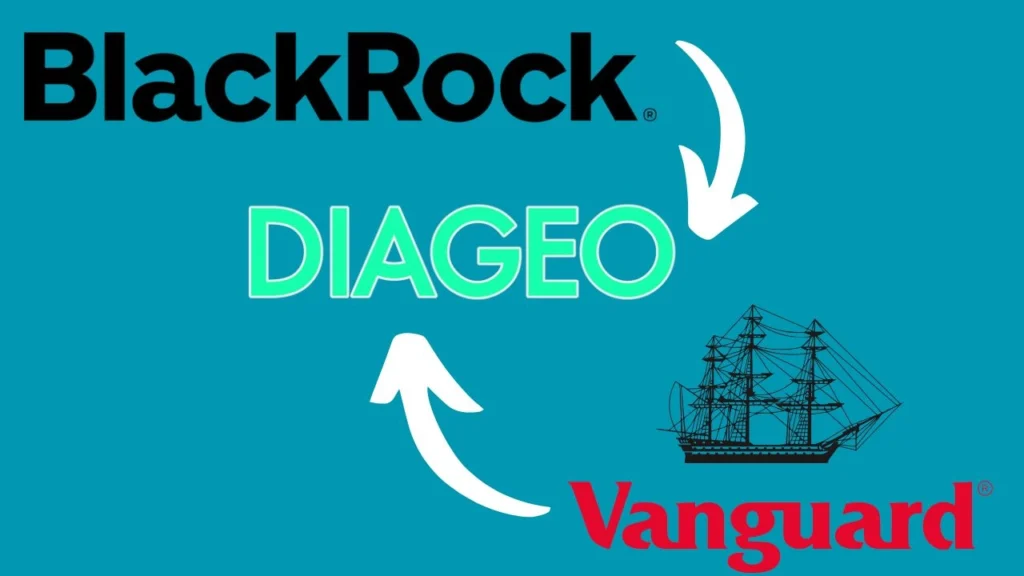 Who is the Owner of Diageo PLC? 2 Diageo is owned by many shareholders like BlackRock and Vanguard