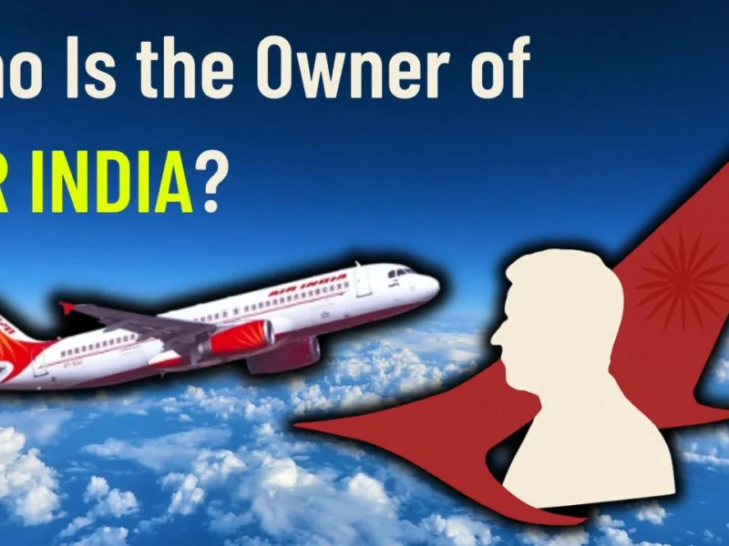 Who Is the Owner of Air India?