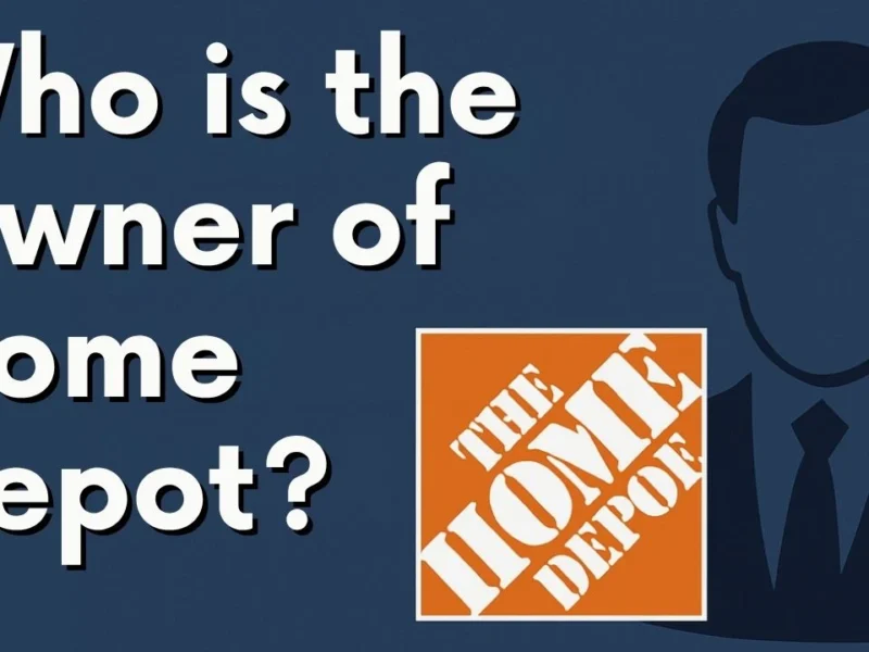 Who is the Owner of Home Depot?