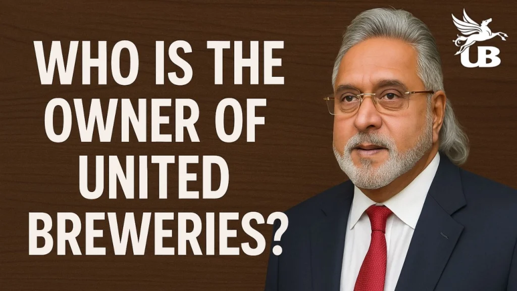 Who is the Owner of United Breweries