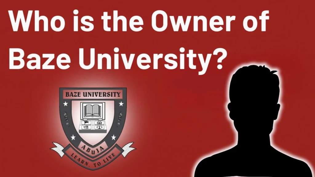Who is the Owner of Baze University