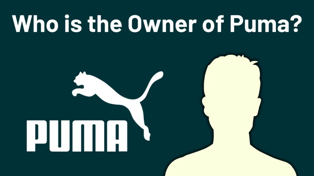 Who is the Owner of Puma