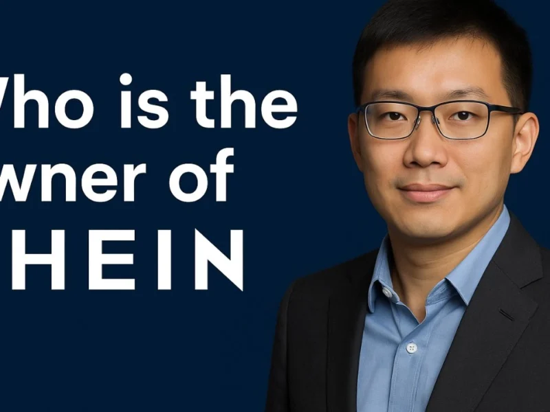 Who is the Owner of Shein?