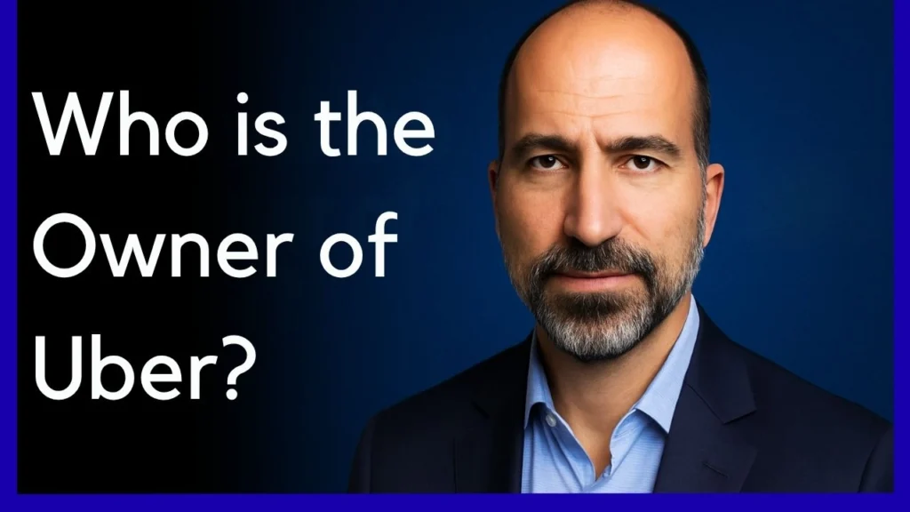 Who is the Owner of Uber