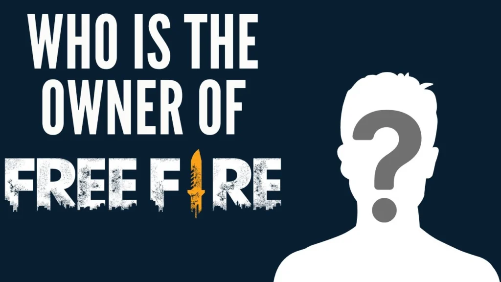 Who is the Owner of Free Fire