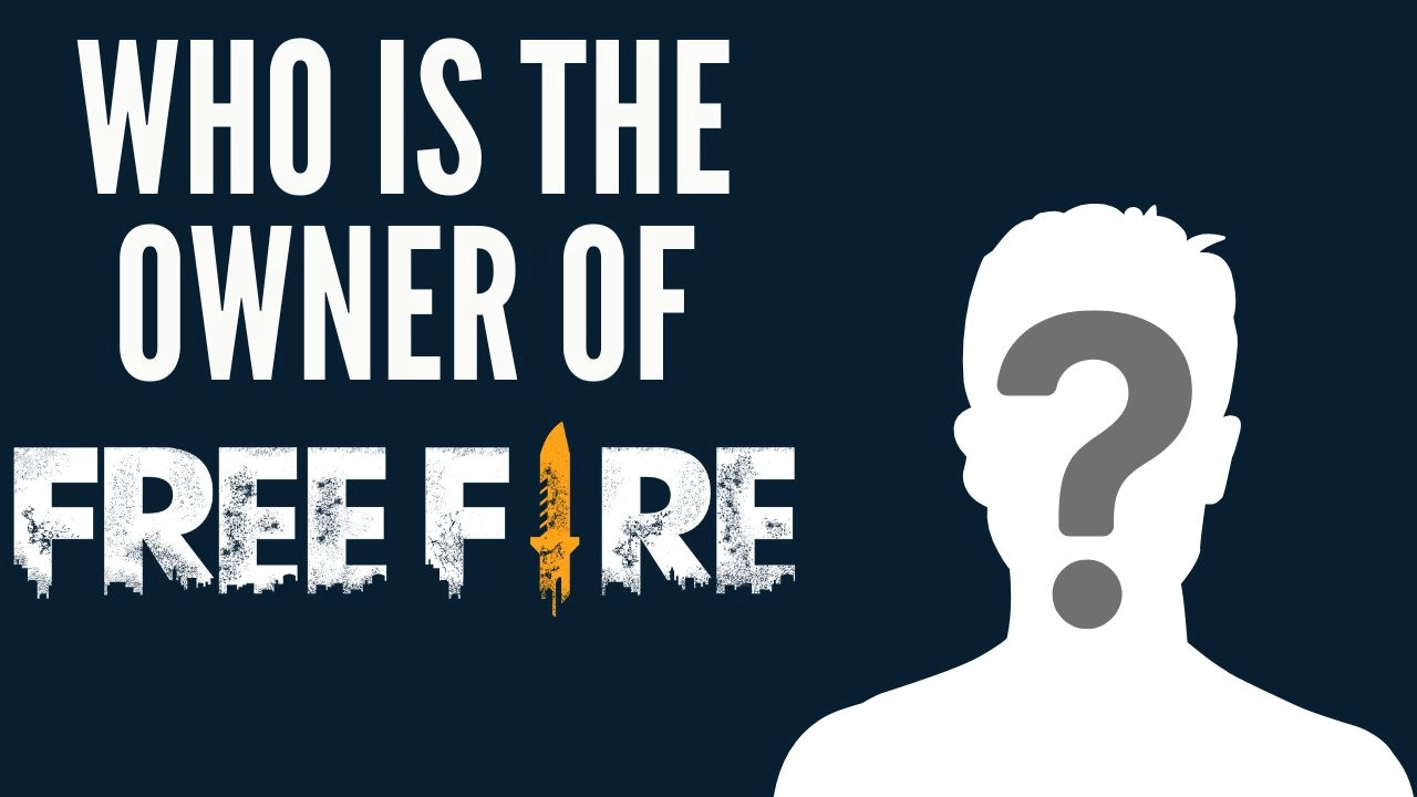 Who is the Owner of Free Fire