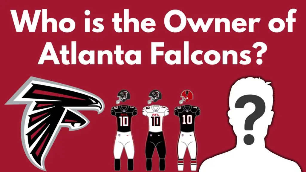 Atlanta Falcons Logo with the text Who is the Owner of Atlanta Falcons