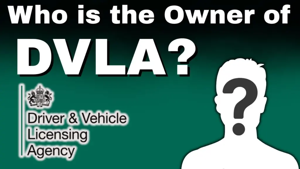 Who is the Owner of DVLA