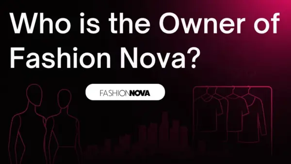 Who is the Owner of Fashion Nova