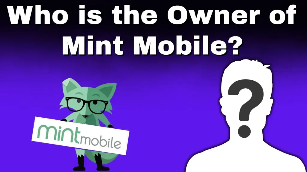 Who is the Owner of Mint Mobile