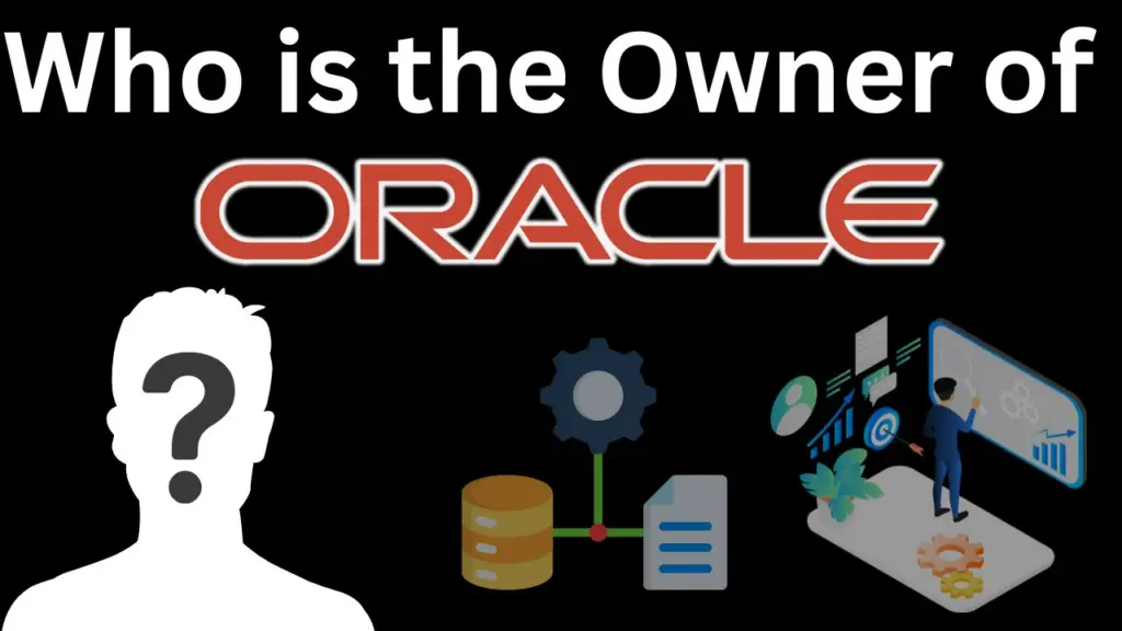 Who is the Owner of Oracle