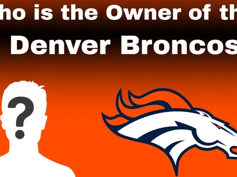 Who is the Owner of the Denver Broncos?