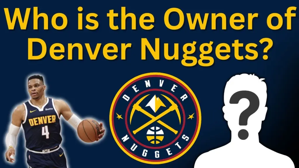 Who Owns the Denver Nuggets