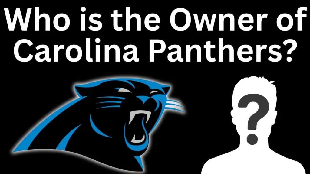 Who is the Owner of Carolina Panthers