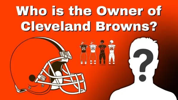 Who is the Owner of Cleveland Browns