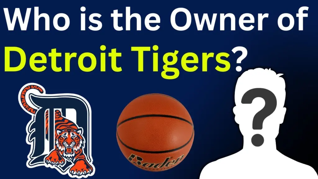Who is the Owner of Detroit Tigers