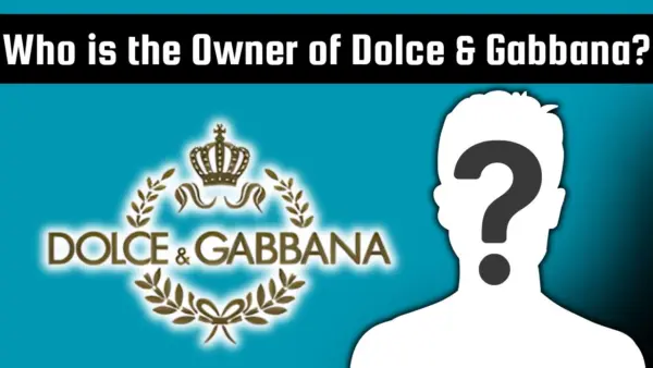 Who is the Owner of Dolce & Gabbana