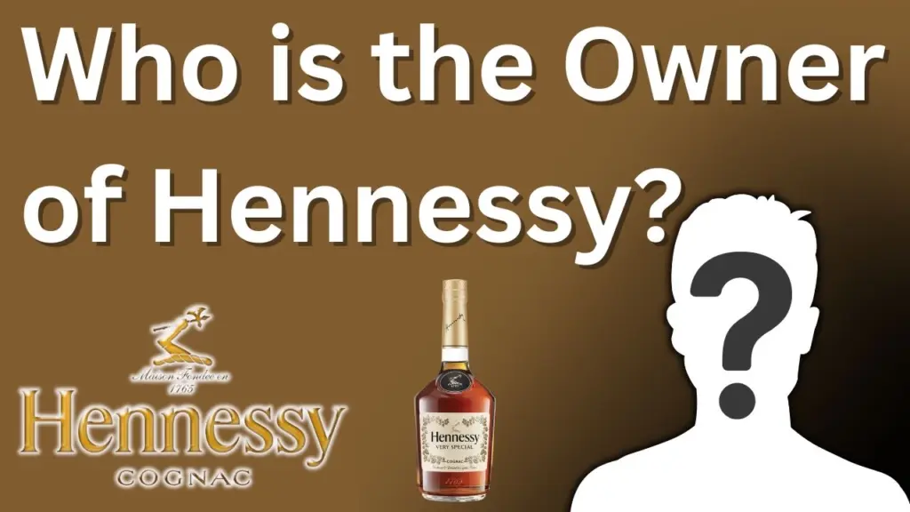 Who is the Owner of Hennessy