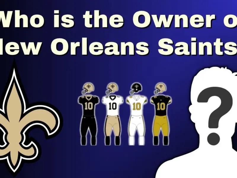 Who is the Owner of New Orleans Saints?