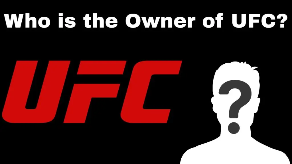 Who is the Owner of UFC