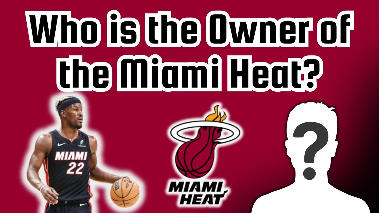Who is the Owner of the Miami Heat? 1 Who is the Owner of the Miami Heat