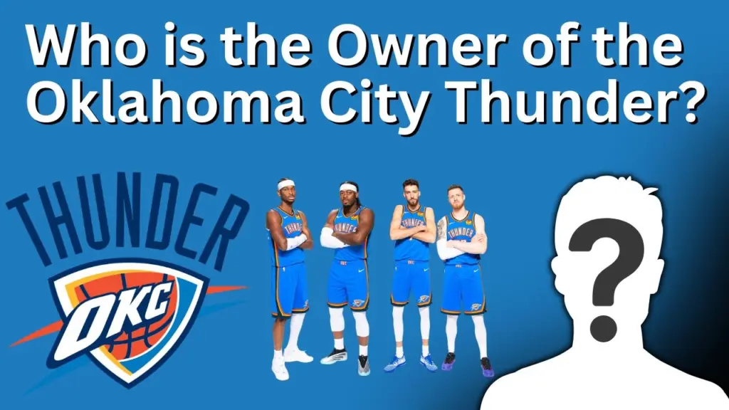 Who is the Owner of the Oklahoma City Thunder