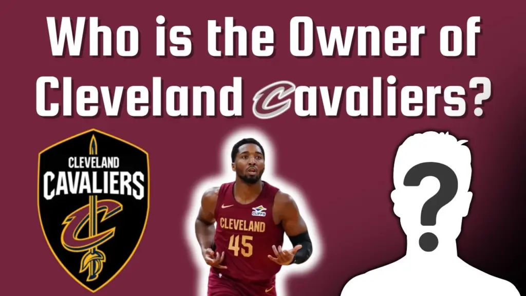 Who is the Owner of Cleveland Cavaliers