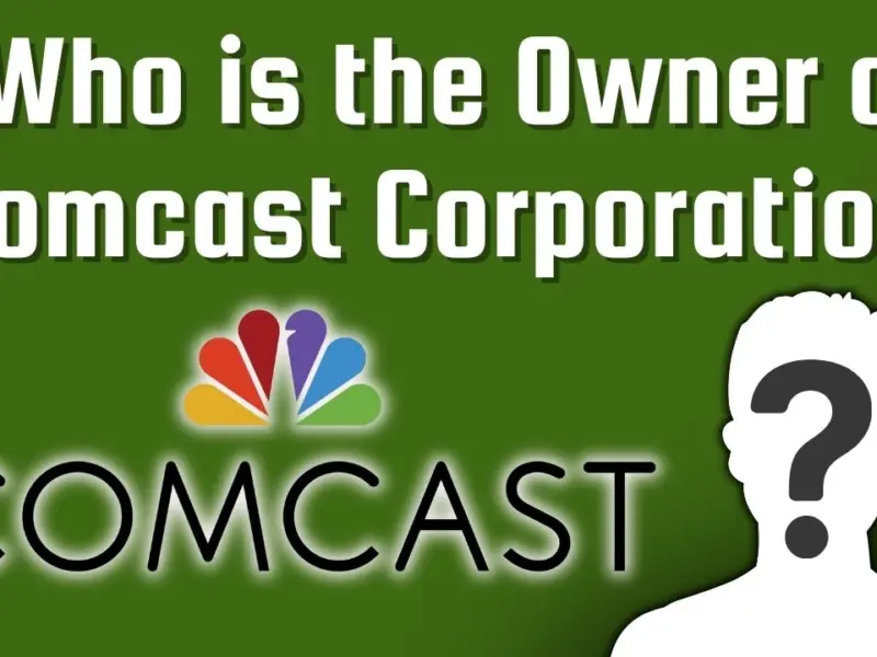 Who is the Owner of Comcast Corporation?