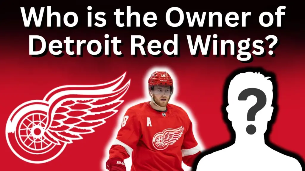 Who is the Owner of Detroit Red Wings