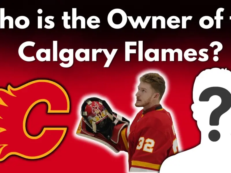 Who is the Owner of the Calgary Flames?